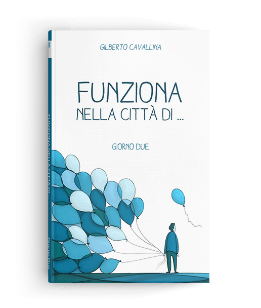 Funziona nella città di – Giorno Due
