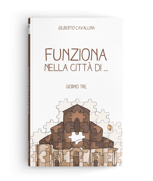 Funziona nella città di – Giorno Tre